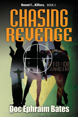 Chasing Revenge(English, Paperback, Bates Doc Ephraim)