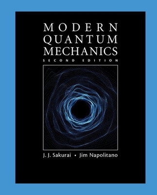 Modern Quantum Mechanics(English, Hardcover, Sakurai J. J.)