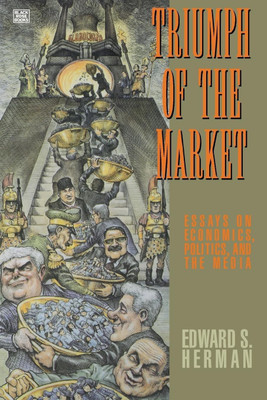 Triumph Of The Market(English, Paperback, Herman Edward)