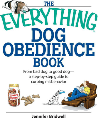 The Everything Dog Obedience Book(English, Paperback, Bridwell Jennifer)