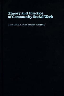 Theory and Practice of Community Social Work(English, Hardcover, unknown)