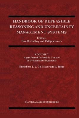 Agent-Based Defeasible Control in Dynamic Environments(English, Paperback, unknown)