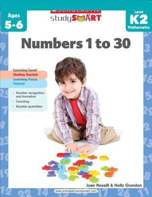 Study Smart: Numbers 1 to 30 Level K2(English, Paperback, Novelli Joan)