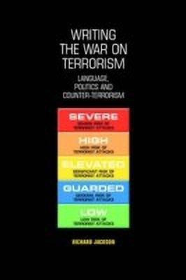Writing the War on Terrorism(English, Hardcover, Jackson Richard)