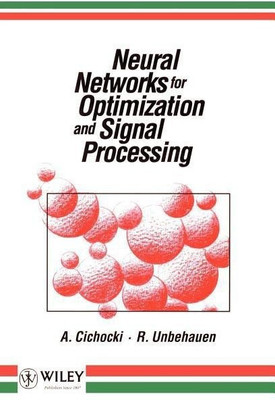 Neural Networks for Optimization and Signal Processing(English, Hardcover, Cichocki Andrzej)