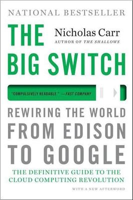 The Big Switch(English, Paperback, Carr Nicholas)