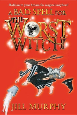 A Bad Spell for the Worst Witch(English, Paperback, Murphy Jill)