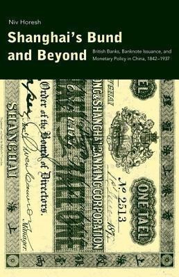 Shanghai's Bund and Beyond(English, Hardcover, Horesh Niv)