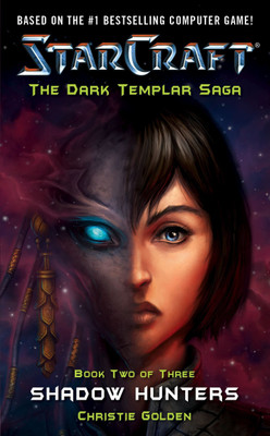 Starcraft: Dark Templar--Shadow Hunters(English, Paperback, Golden Christie)