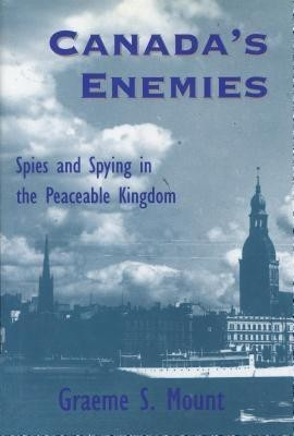 Canada's Enemies(English, Electronic book text, Mount Graeme S)