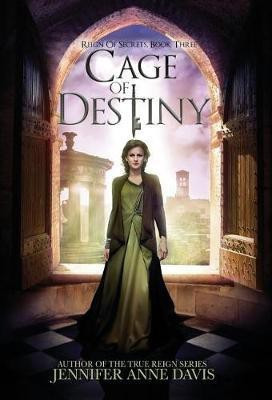 Cage of Destiny(English, Hardcover, Davis Jennifer Anne)