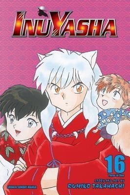 Inuyasha (VIZBIG Edition), Vol. 16: Volume 16(English, Paperback, Takahashi Rumiko)