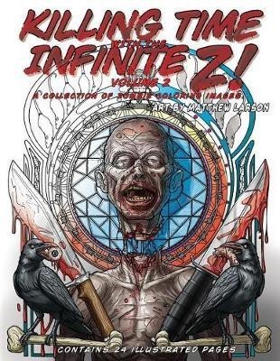 Killing Time with the Infinite Z! Volume 2(English, Paperback, unknown)