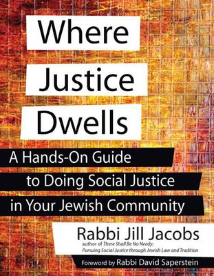 Where Justice Dwells(English, Paperback, Jacobs Rabbi Jill)