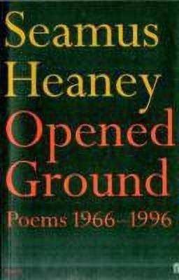 Opened Ground(English, Paperback, Heaney Seamus)