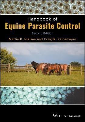 Handbook of Equine Parasite Control(English, Hardcover, Nielsen Martin K.)