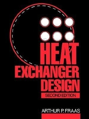 Heat Exchanger Design(English, Paperback, Fraas Arthur P.)