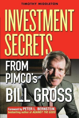 Investment Secrets from PIMCO's Bill Gross(English, Paperback, Middleton Timothy)