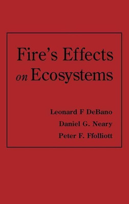 Fire Effects on Ecosystems(English, Hardcover, DeBano Leonard F.)