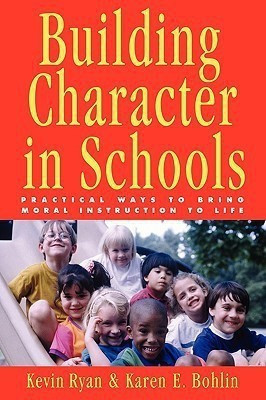 Building Character in Schools(English, Paperback, Ryan Kevin)