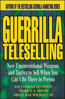 Guerrilla TeleSelling(English, Paperback, Levinson Jay Conrad)