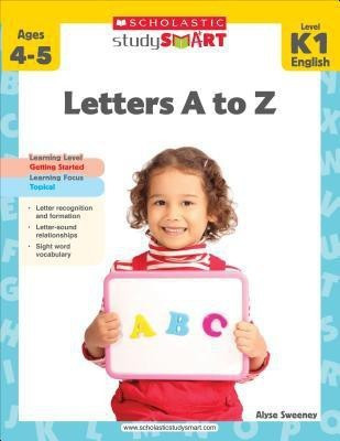 Study Smart: Letters a to Z Level K1(English, Paperback, Sweeney Alyse)