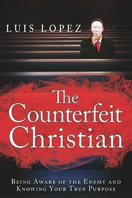 Counterfeit Christian(English, Paperback, Lopez Luis)