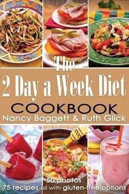 The 2 Day a Week Diet Cookbook(English, Paperback, Baggett Nancy)