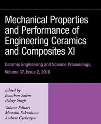 Mechanical Properties and Performance of Engineering Ceramics and Composites XI, Volume 37, Issue 2(English, Hardcover, unknown)