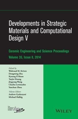 Developments in Strategic Materials and Computational Design V(English, Hardcover, unknown)