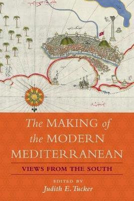 The Making of the Modern Mediterranean(English, Paperback, unknown)