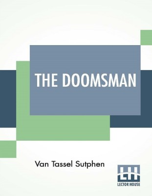 The Doomsman(English, Paperback, Sutphen Van Tassel)