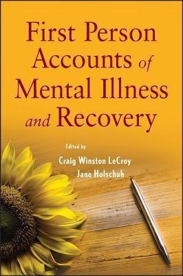 First Person Accounts of Mental Illness and Recovery(English, Paperback, unknown)