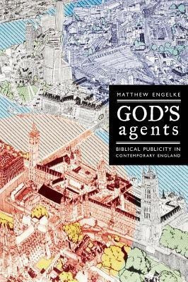God's Agents(English, Paperback, Engelke Matthew)