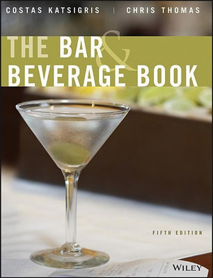 The Bar and Beverage Book(English, Hardcover, Katsigris Costas)