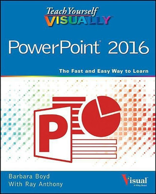 Teach Yourself VISUALLY PowerPoint 2016(English, Paperback, Boyd Barbara)