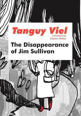 The Disappearance of Jim Sullivan(English, Paperback, Viel Tanguy)
