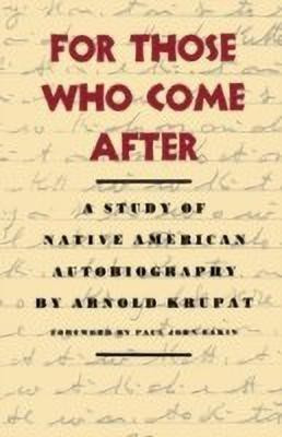 For Those Who Come After(English, Paperback, Krupat Arnold)
