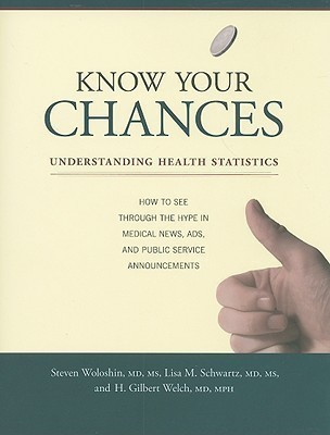 Know Your Chances(English, Paperback, Woloshin Steven M.D., M.P.H.)