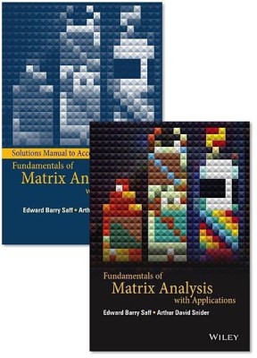 Fundamentals of Matrix Analysis with Applications Set(English, Hardcover, Saff Edward Barry)