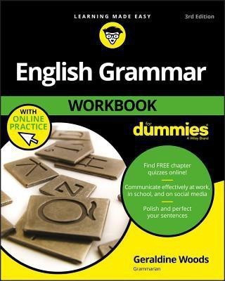 English Grammar Workbook For Dummies with Online Practice(English, Paperback, Woods Geraldine)