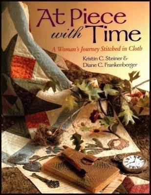 At Piece with Time(English, Paperback, Steiner Kristin C.)
