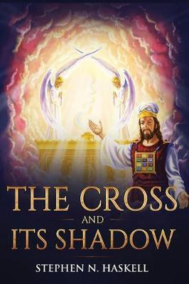 The Cross and Its Shadow(English, Hardcover, Haskell Stephen N)