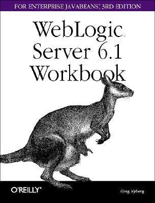 WebLogic Server 6.1 Workbook(English, Paperback, Greg Nyberg)