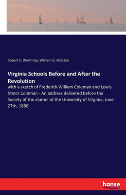 Virginia Schools Before and After the Revolution(English, Paperback, Winthrop Robert C)