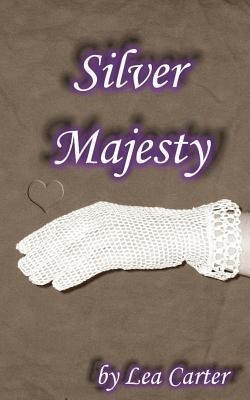 Silver Majesty(English, Paperback, Carter Lea)