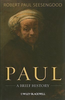 Paul  - A Brief History(English, Paperback, Seesengood Robert Paul)