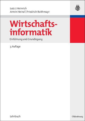Wirtschaftsinformatik(German, Paperback, Heinrich Lutz J)