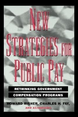 New Strategies for Public Pay(English, Hardcover, Risher Howard)