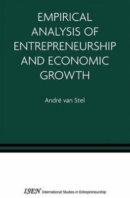Empirical Analysis of Entrepreneurship and Economic Growth(English, Electronic book text, Stel Andre van)